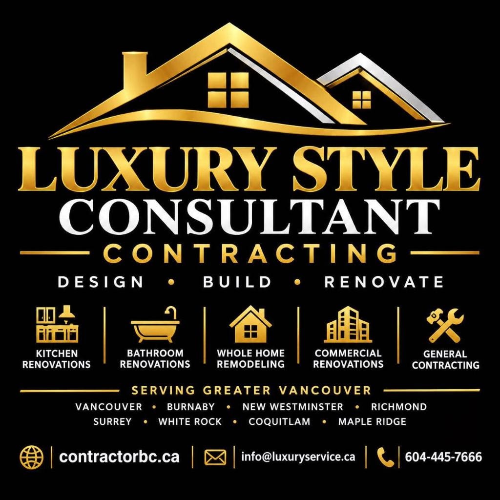 Luxury Style Consultant Contracting — Design · Build · Renovate — serving Greater Vancouver